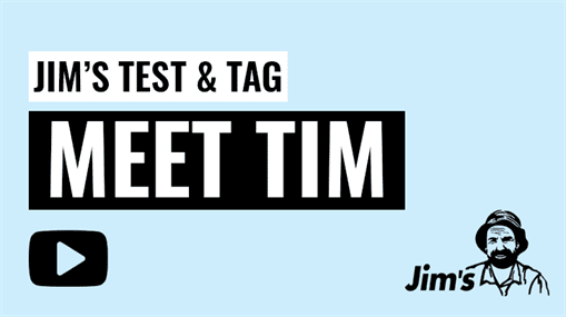 Jim's Test & Tag - Meet Tim